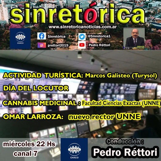 CONTENIDO DE SINRETÓRICA TV: nueva ministra de Economía, Día del locutor; cannabis medicinal; nuevo rector UNNE